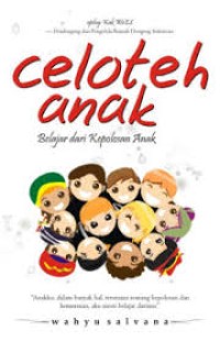 Image of Celoteh Anak(Belajar dari Kepolosan Anak)