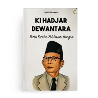 Image of Ki Hadjar Dewantara:Putra Keraton Pahlawan Bangsa