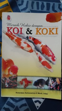 Image of Meraih Hokie Dengan Koi & Koki