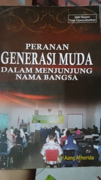 Image of Peranan Geneasi Muda Dalam Menjunjung Nama Bangsa