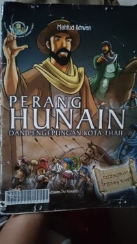 Image of Perang Hunain Dan Pengepungan Kota Thaif